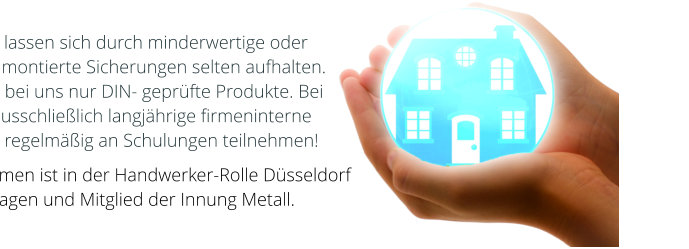 Einbruchschutz fuer Ihr Haus
